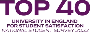 Top 40 University in England for student satisfaction. National student survery 2022